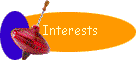 Interests